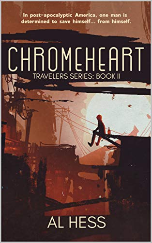 Chromeheart (Travelers Series: Book II)