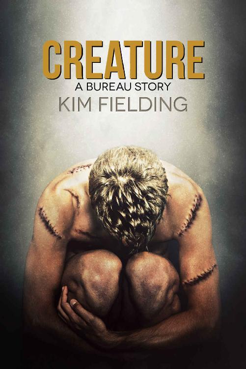 Creature: A Bureau Story (The Bureau Book 3)