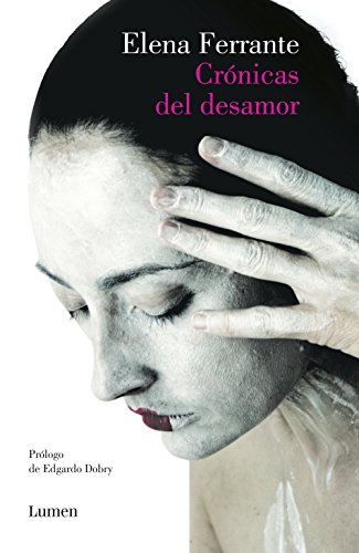 Cr&oacute;nicas del desamor (Spanish Edition)