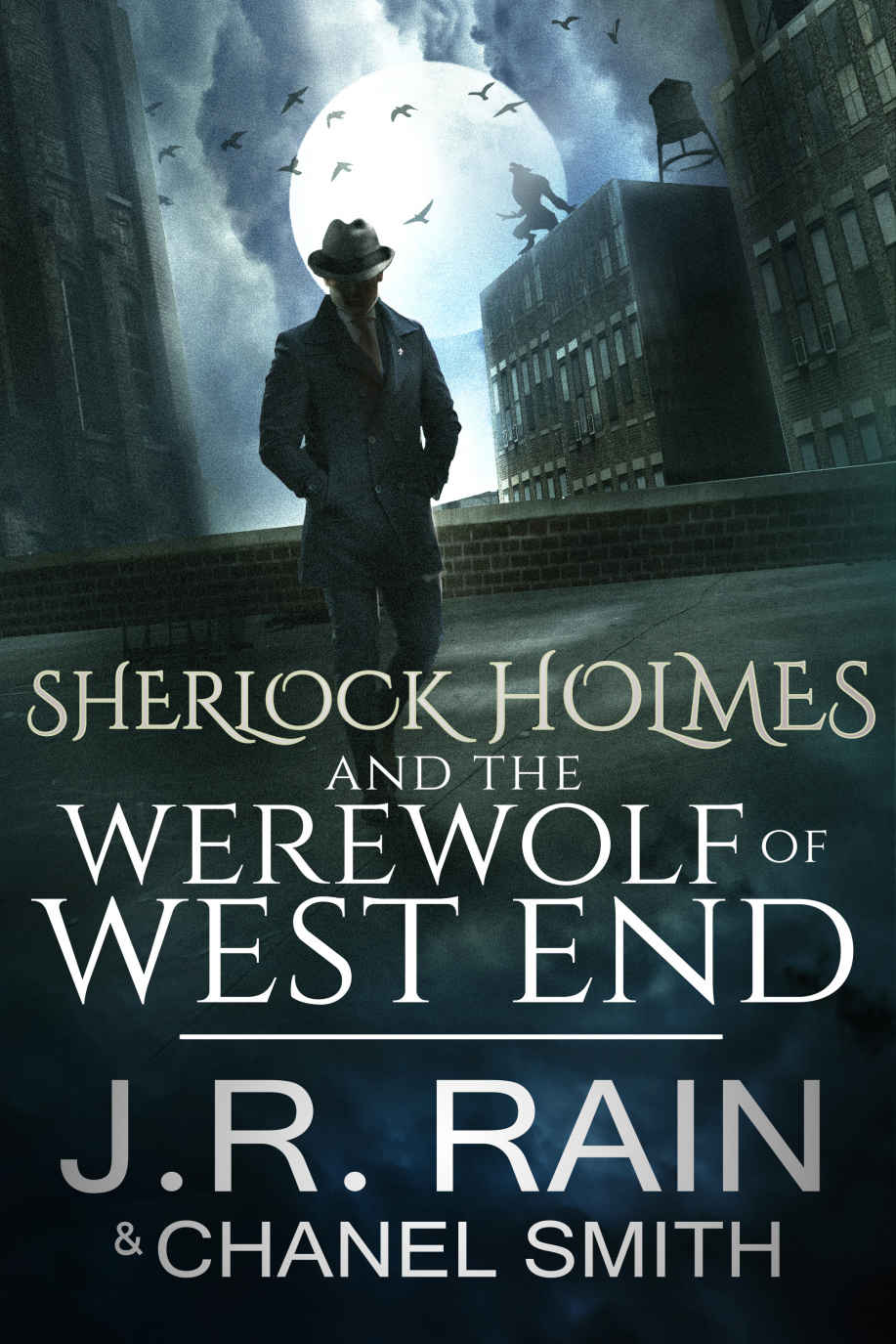 Sherlock Holmes and the Werewolf of West End