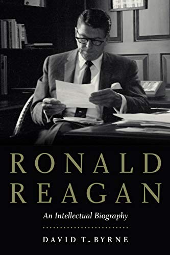 Ronald Reagan: An Intellectual Biography