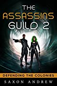 The Assassins Guild 2: Defending the Colonies (The Assassin Guild)