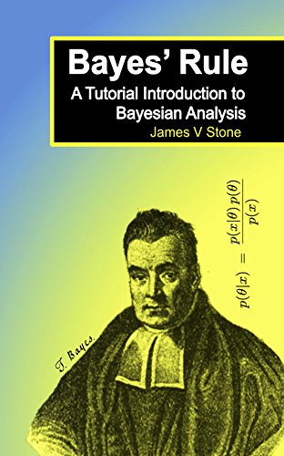 Bayes' Rule: A Tutorial Introduction to Bayesian Analysis