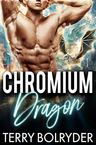 Chromium Dragon (Dragon Guard of Drakkaris Book 6)