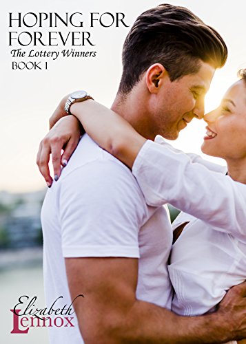 Hoping for Forever (The Lottery Winners Book 1)