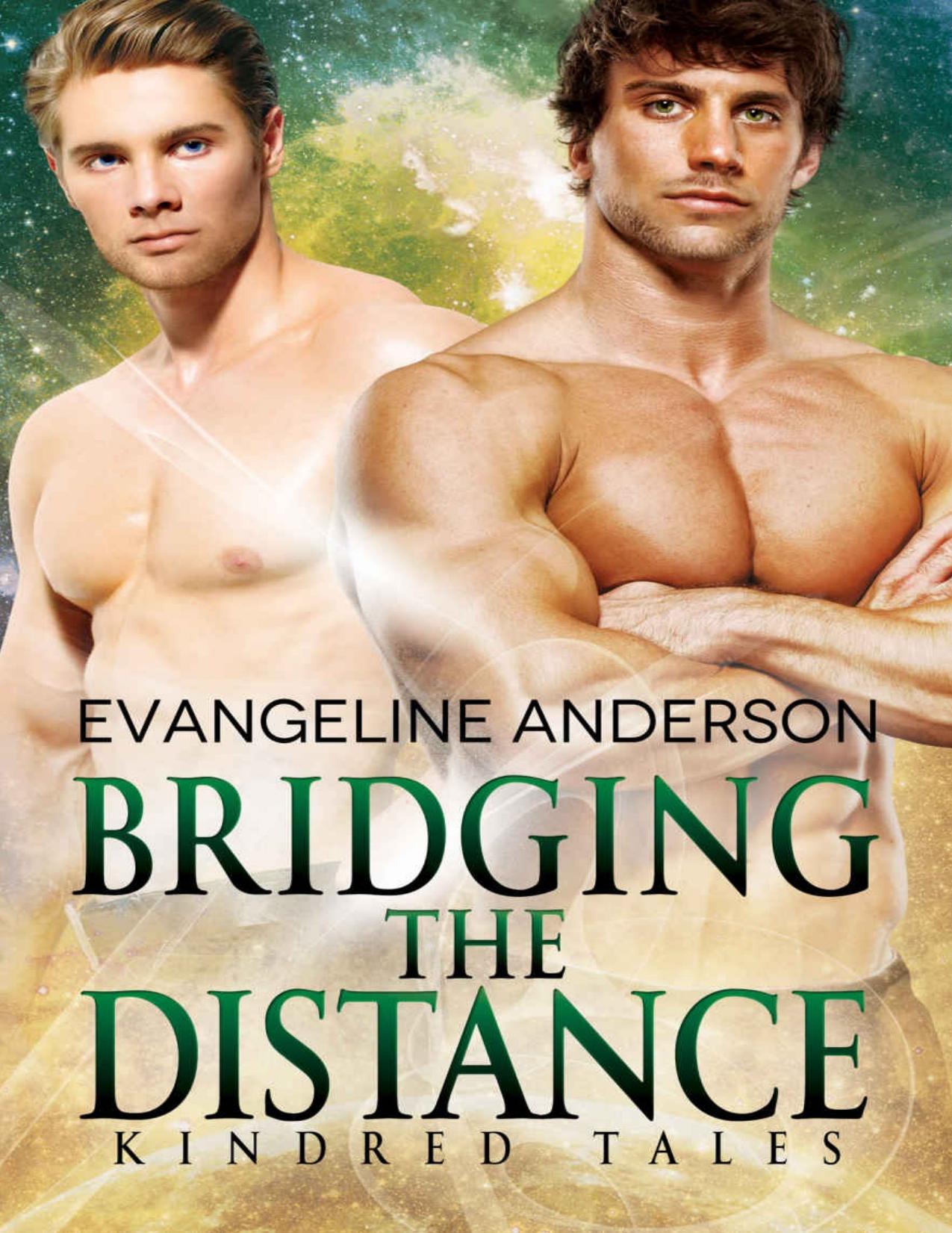 Bridging the Distance: A Kindred Tales Novel (Brides of the Kindred)
