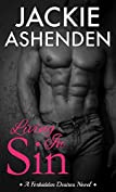 Living In Sin: A Forbidden Desires Novel