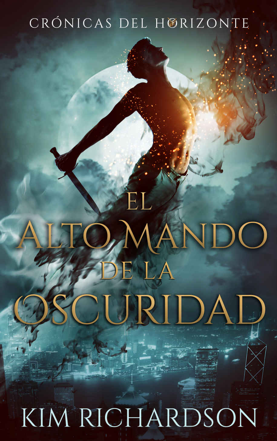 El Alto Mando de la Oscuridad (Cr&oacute;nicas del Horizonte n&ordm; 2) (Spanish Edition)