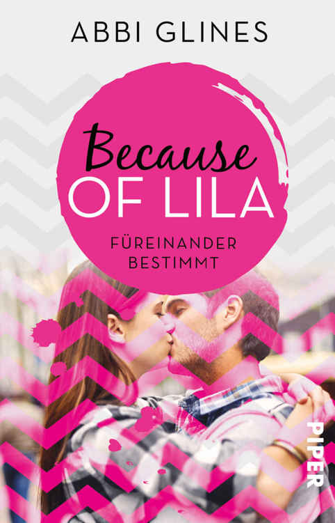 Because of Lila – Füreinander bestimmt: Roman (Sea Breeze Meets Rosemary Beach 2) (German Edition)