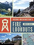 Hiking Washington's Fire Lookouts