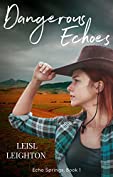 Dangerous Echoes (Echo Springs Book 1)