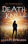 Death Knell (The Foundling Series Book 3)