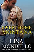 Sweet Home Montana: a contemporary western romance (Sweet Montana Book 2)