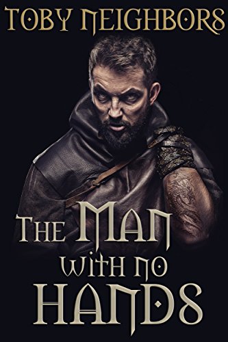 The Man With No Hands: My Lady Series Book Two