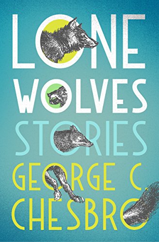 Lone Wolves: Stories