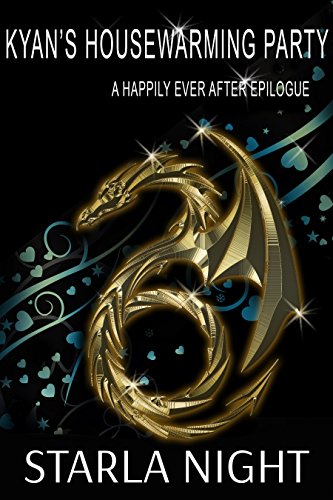 Kyan's Housewarming Party: A Happily Ever After Epilogue Short Story (7 Virgin Brides for 7 Weredragon Billionaires)