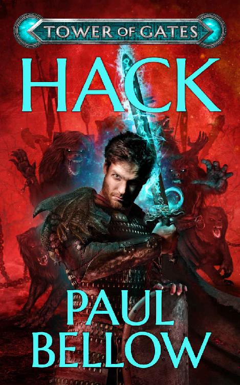 Hack: A LitRPG Novel (Tower of Gates Book 1)