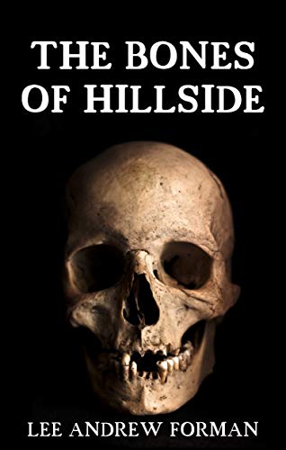 The Bones of Hillside