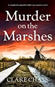 Murder on the Marshes: A completely unputdownable cozy mystery novel (A Tara Thorpe Mystery Book 1)