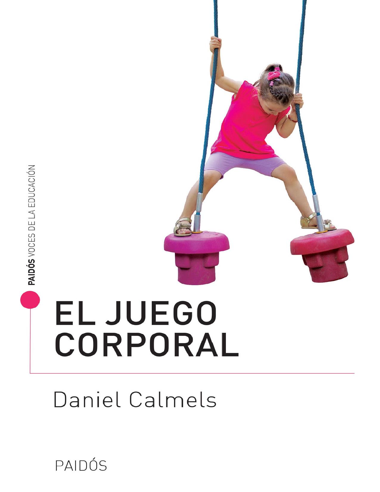 El juego corporal (Spanish Edition)