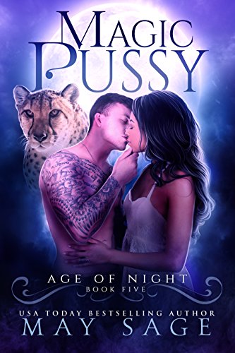 Magic Pussy (Age of Night Book 5)