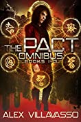 The Pact Series Omnibus One: Sailor Ray and the Darkest Night, Sailor Ray and the Dark Descent, Sailor Ray and the Beautiful Lie: A Demon Hunting Supernatural Thriller (The Pact Collection)
