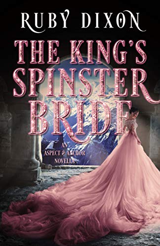 The King's Spinster Bride