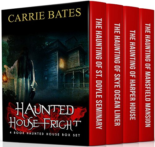 Haunted House Fright: 4 Book Haunted House Box Set