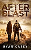 After the Blast: A Post-Apocalyptic EMP Thriller (Into the Dark Book 3)