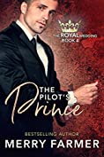 The Pilot's Prince (The Royal Wedding Book 4)