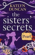 The Sisters&rsquo; Secrets: Pearl (The Sisters&rsquo; Secrets, Book 3)