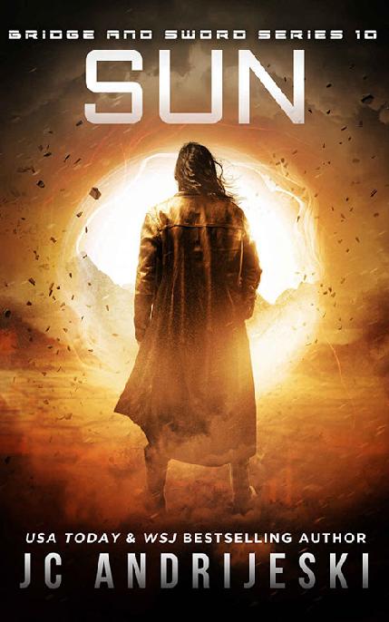 Sun: A Fated Mates, Enemies to Lovers, Epic Psychic Warfare and Apocalyptic Romance (Bridge &amp; Sword Book 10)