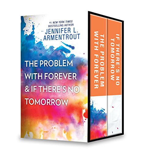 The Problem with Forever &amp; If There's No Tomorrow: An Anthology