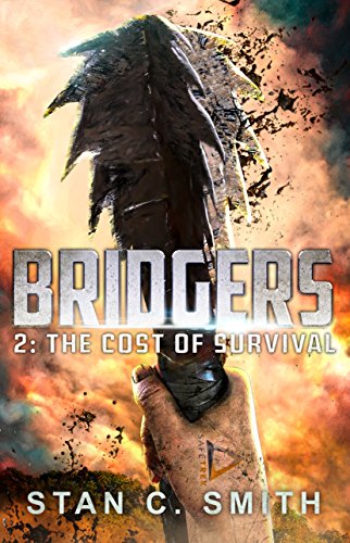 Bridgers 2: The Cost of Survival (Bridgers Series)