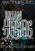 Brian Helsing: The World's Unlikeliest Vampire Hunter: Mission #5: The Wicked Witch of the North