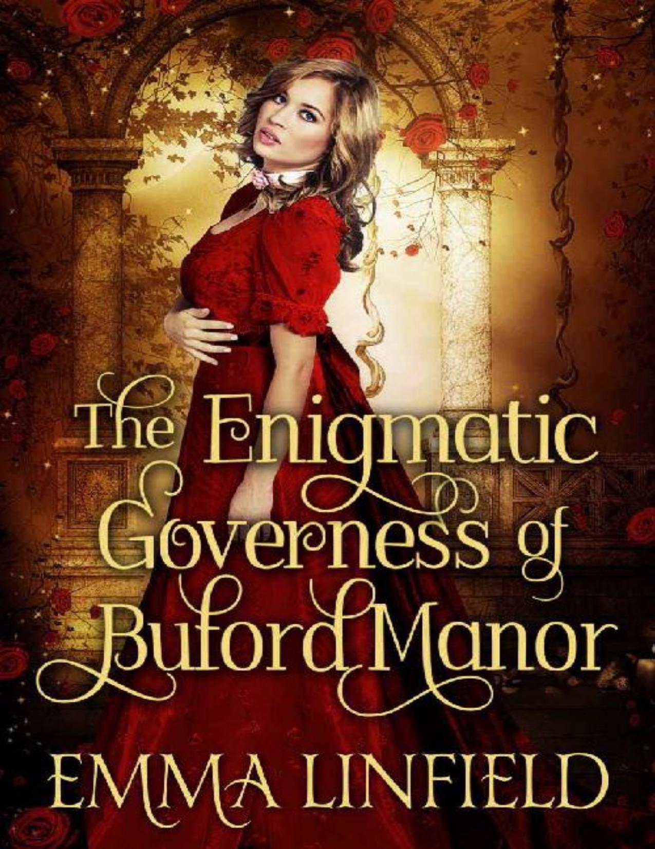 The Enigmatic Governess of Buford Manor: A Historical Regency Romance Novel