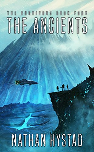 The Ancients (The Survivors Book Four)