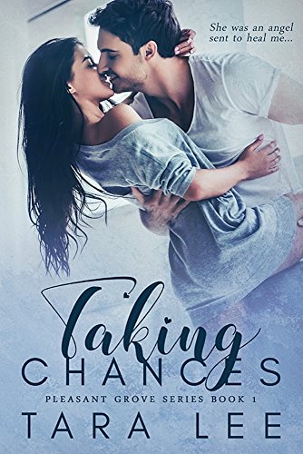 Taking Chances (Pleasant Grove Book 1)