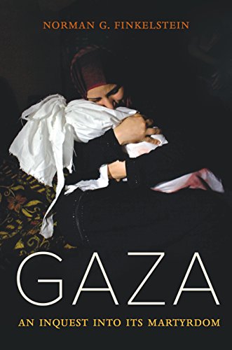 Gaza: An Inquest into Its Martyrdom