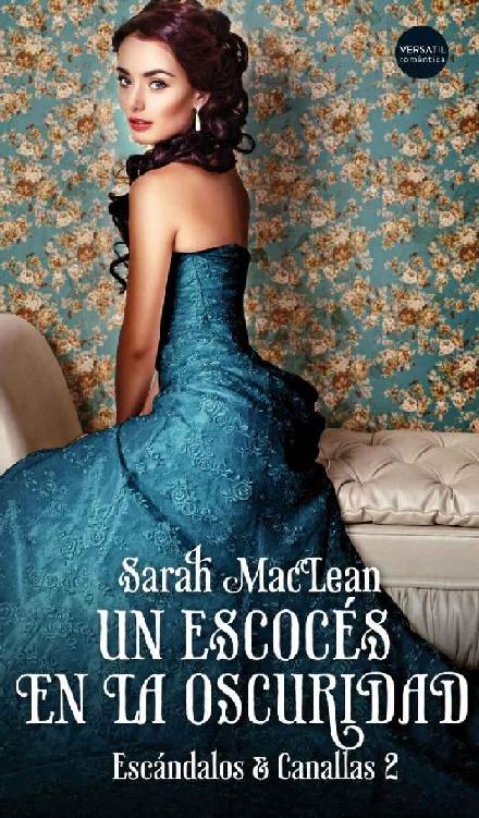 Un escoc&eacute;s en la oscuridad (Esc&aacute;ndalos &amp; Canallas n&ordm; 2) (Spanish Edition)