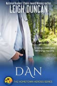 Dan: The Doctor Woos The Widow, A Heartwarming Romance (The Hometown Heroes Series Book 3)