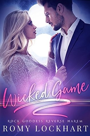 Wicked Game (Rock Goddess Reverse Harem Book 3)