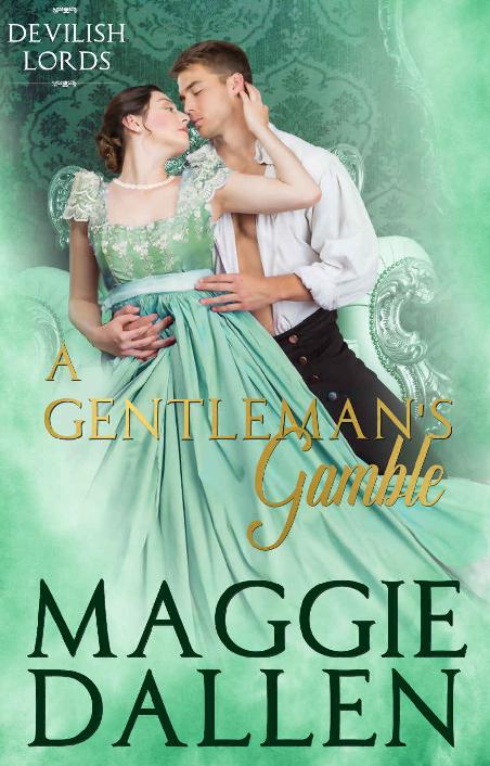 A Gentleman's Gamble (Dashing Lords Book 3)