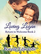 Loving Logan: Return to Welcome Book 2