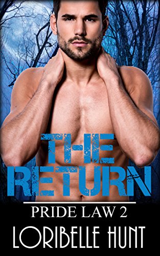 The Return (Pride Law Book 2)