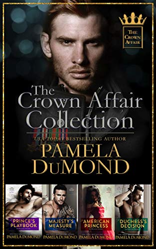 The Crown Affair Collection: 4 Royally Hot Romantic Comedies