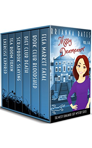 Missy DeMeanor Cozy Mysteries Vol. 1-6: Missy DeMeanor Cozy Mysteries