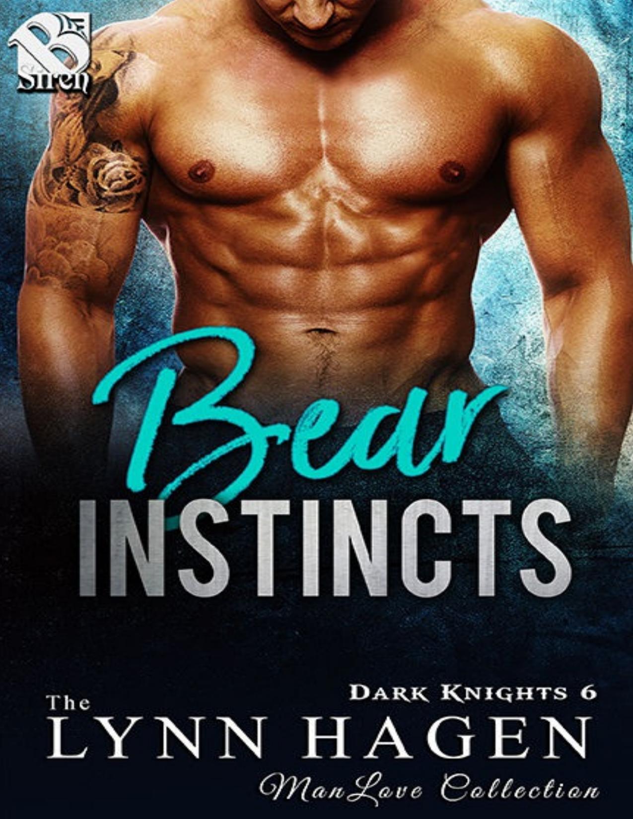Bear Instincts [Dark Knights 6] (Siren Publishing The Lynn Hagen ManLove Collection)