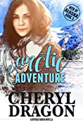 Arctic Adventure: Men of Alaska 3: A Reverse Harem Novella (MMMF)