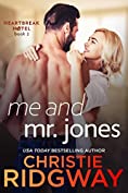 Me and Mr. Jones (Heartbreak Hotel Book 2)